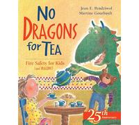 Pas de dragons pour le thé – Sécurité incendie pour les enfants (et les dragons)