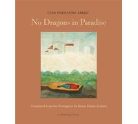 No Dragons in Paradise - Caio Abreu - Archipelago - ebook (ePub) - Livre
