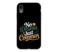 No Drama Just Commas Mèmes de ponctuation de Grammaire Coque pour iPhone XR