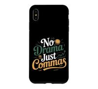 No Drama Just Commas Mèmes de ponctuation de Grammaire Coque pour iPhone XS Max