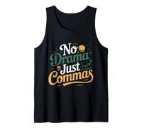 No Drama Just Commas Mèmes de ponctuation de Grammaire Débardeur