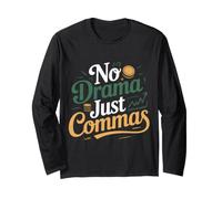 No Drama Just Commas Mèmes de ponctuation de Grammaire Manche Longue