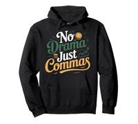 No Drama Just Commas Mèmes de ponctuation de Grammaire Sweat à Capuche