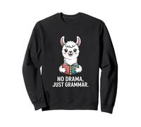No Drama Just Grammar Lama Humour Sweatshirt