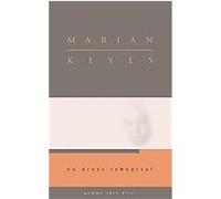 No Dress Rehearsal, Open Door Series Marian Keyes (Auteur)