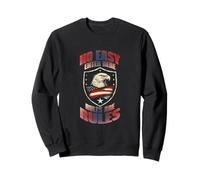 NO EASY ENTER HERE - RULES ARE RULES Sweatshirt