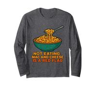 No Eating Mac and Cheese is a Red/Flag Manche Longue