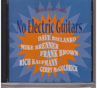 No Electric Guitars - No Electric Guitars