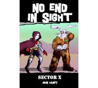 No End in Sight: Sector X