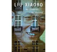 No Enemies, No Hatred: Selected Essays and Poems