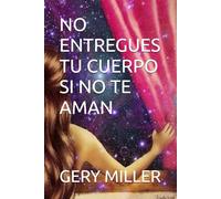 NO ENTREGUES TU CUERPO SI NO TE AMAN