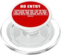 NO Entry - No Man Comes to The Father John 14:6 Warning Sign PopSockets PopGrip pour MagSafe