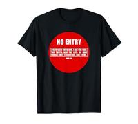 NO Entry - No Man Comes to The Father John 14:6 Warning Sign T-Shirt