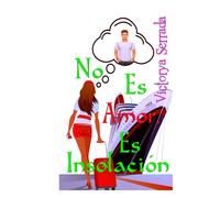 No es amor, es insolación: Una comedia de enredos, traiciones y amor en el crucero más divertido del verano.