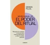 No Es Casual, Es El Poder Del Ritual / It's Not A Coincidence, It's The Power Of Rituals