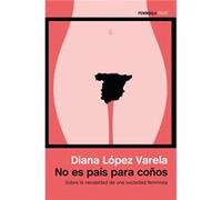 No Es País Para Coños - [Livre en VO] Diana Lopez Varela (Auteur)