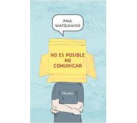 Paul Watzlawick – No es posible no comunicar / It's Not Possible to Stop Communicating – Livre en VO