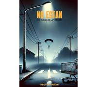 NO ESTAN: En Busca De La Verdad