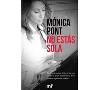 No Estas Sola Pont Sánchez, Monica (Auteur)
