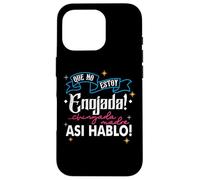 No Estoy Enojada, Asi ES Mi Cara, Latina Chingona Cabrona Coque pour iPhone 16 Pro