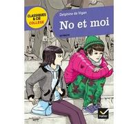 No et moi Delphine De Vigan (Auteur), Aubert Drolent (Auteur), Bertrand Louët (Collection dirigée par)