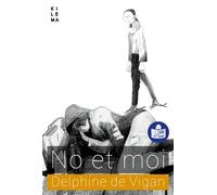 No et moi Traduction FALC - Delphine De Vigan - Kilema Editions - broché - Roman