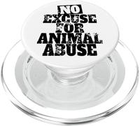 No Excuse for Animal Abuse Bien-être des Animaux Amour PopSockets PopGrip pour MagSafe
