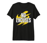 No Excuses Citation de Motivation Grunge Typographie T-Shirt Haut de Gamme