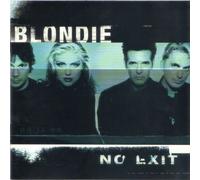 Blondie – No Exit