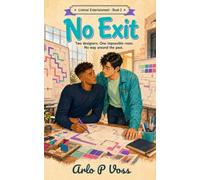 No Exit: A Second-Chance M/M Workplace Romcom