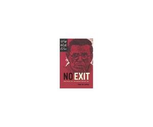 No Exit - Arab Existentialism, Jean-Paul Sartre, And Decolonization