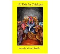 No Exit For Chickens