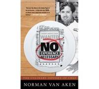 No Experience Necessary by Norman Van Aken Norman Van Aken (Auteur)
