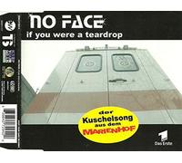 No Face - If You Were a Teardrop