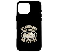NO Farmers Food Or Future I Stand with Farmer Fresh Cultures Coque pour iPhone 16 Pro Max