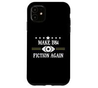 No Fascism Make 1984 Fiction Again Big Brother Watching You Coque pour iPhone 11