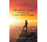No Fear Here and I Do Not Fear