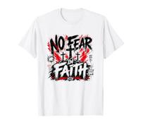 No Fear in Faith Christian Romans 8 31 Verset T-Shirt