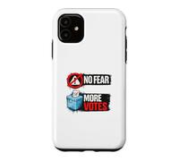 No Fear More Votes Démocratie Vote Design Coque pour iPhone 11