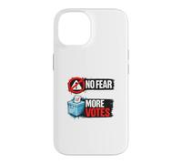 No Fear More Votes Démocratie Vote Design Coque pour iPhone 14