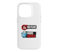 No Fear More Votes Démocratie Vote Design Coque pour iPhone 14 Pro