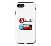 No Fear More Votes Démocratie Vote Design Coque pour iPhone SE (2020) / 7/8
