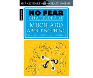 No Fear: Much Ado About Nothing (Sparknotes No Fear Shakespeare) by John (ed) Crowther (2004-11-01)
