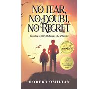 No Fear, No Doubt, No Regret