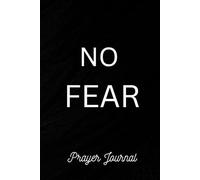 NO FEAR Prayer Journal
