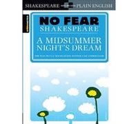 No fear shakespeare: a midsummer night's dream William Shakespeare (Auteur)