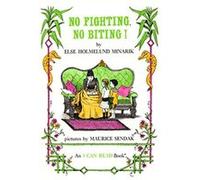 No Fighting, No Biting! Else Holmelund Minarik (Auteur)