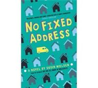No Fixed Address by Susin Nielsen Susin Nielsen (Auteur)