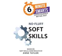 No-Fluff Soft Skills