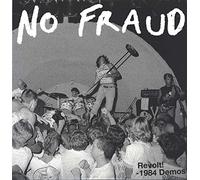 No Fraud - Revolt 1984 Demos [Import]